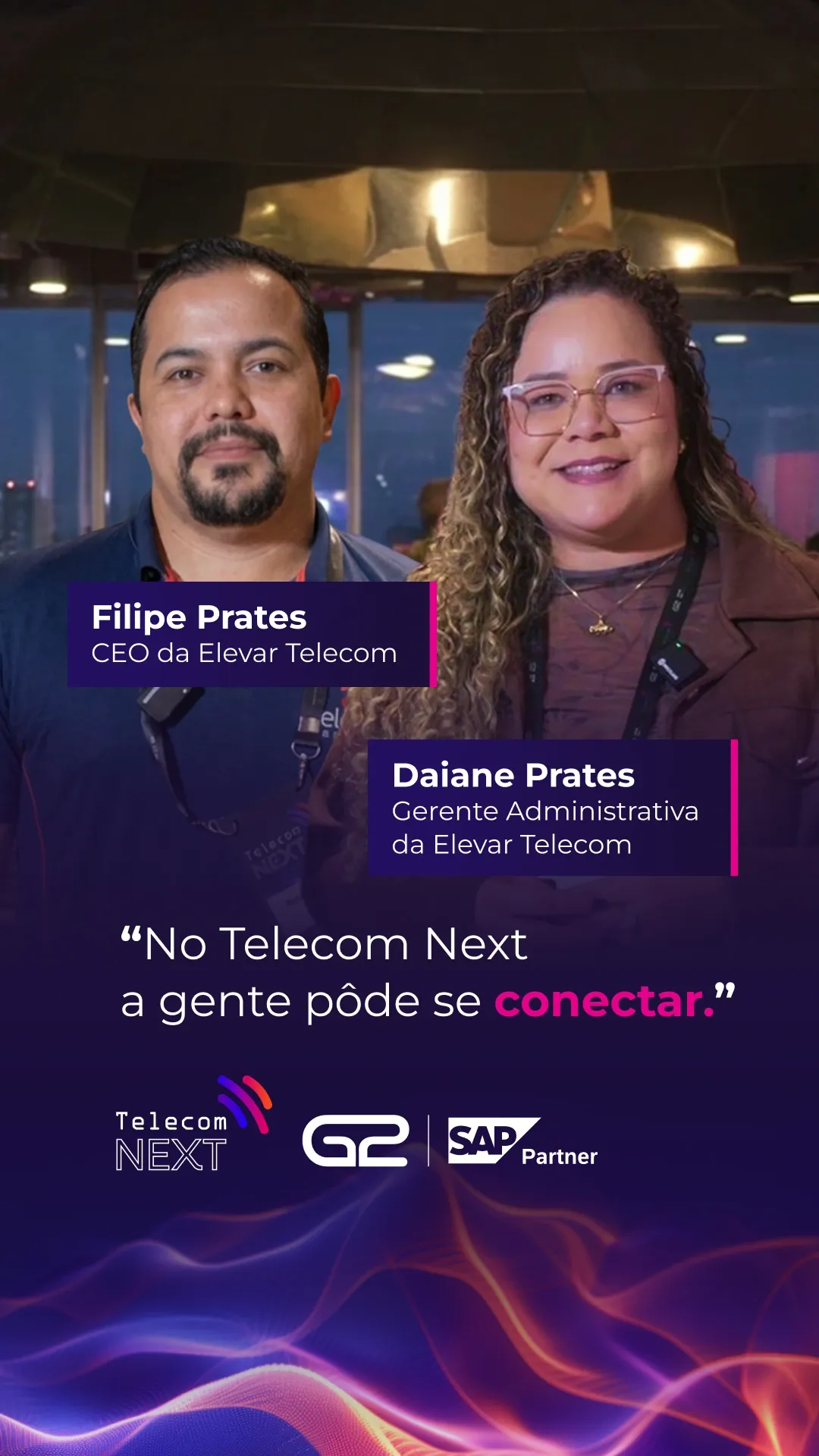 Depoimento em vídeo — Filipe e Daiane Prates — Elevar Telecom